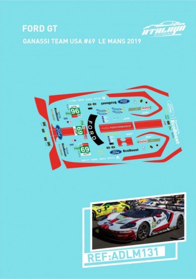 Atalaya Decals ADLM131 - Ford GT - Ganassi Team USA #69 - Le Mans 2019